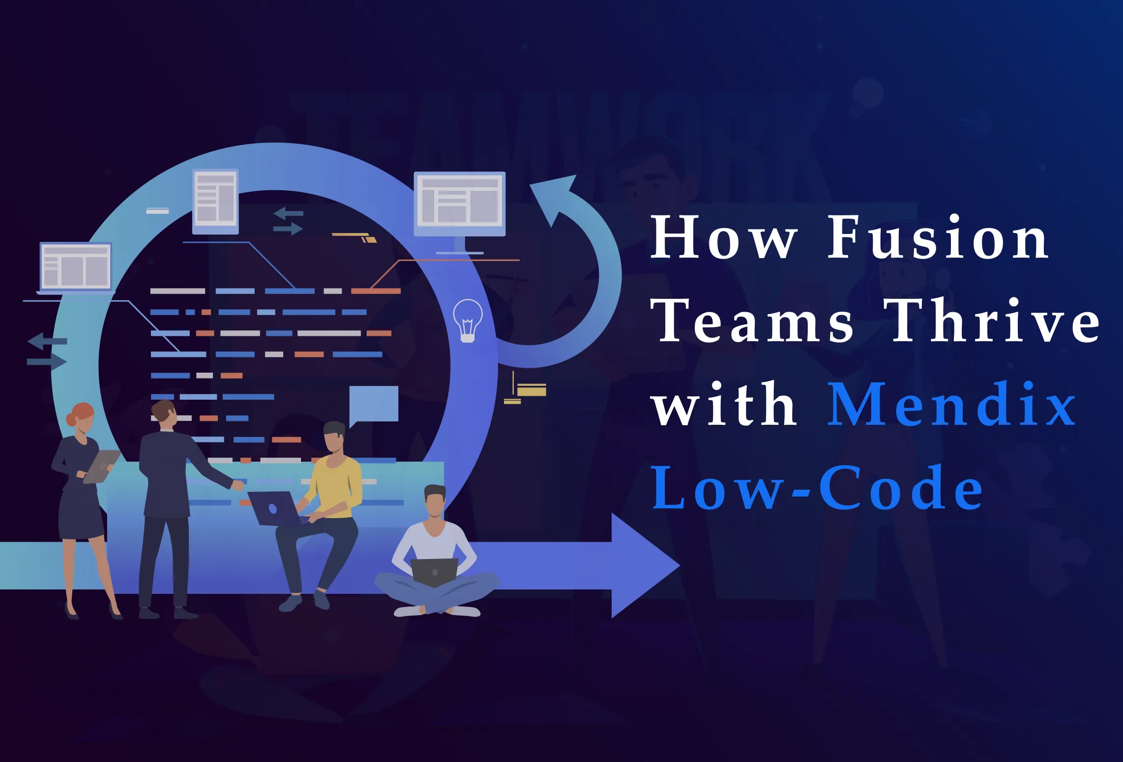 How Fusion Teams Thrive with Mendix Low-Code